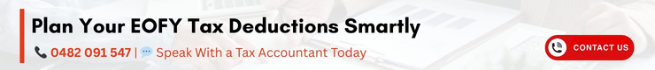 Plan Your EOFY Tax Deductions Smartly